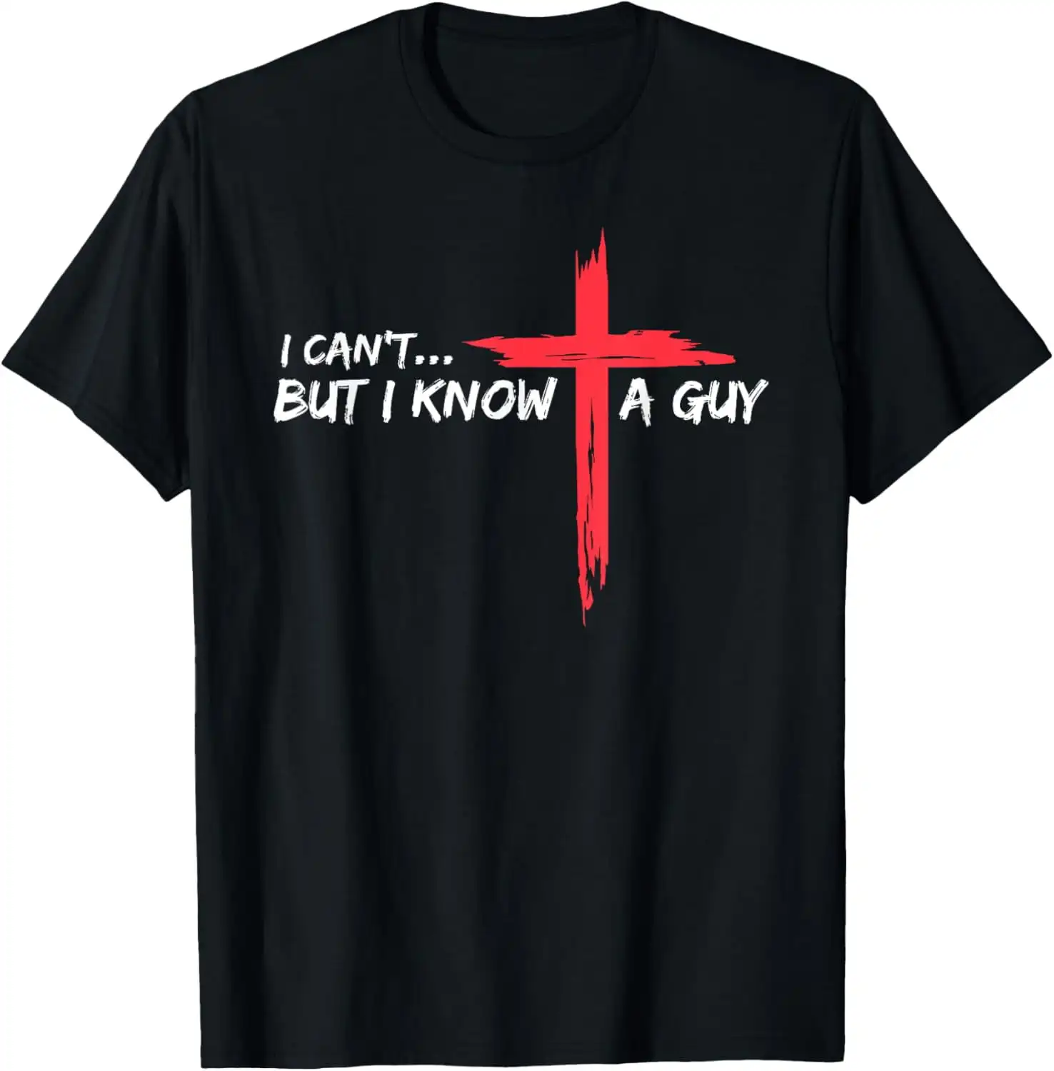 I Can't But I Know A Guy Jesus - Crossfit Guy avis et prix